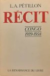 PETILLON L.A.M. - Récit - Congo 1929-1958