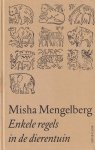 Mengelberg, Misha & Erik van den Berg (samenst.) - Enkele regels in de dierentuin Mengelberg, Misha & Erik van den Berg (samenst.) - Enkele regels in de dierentuin