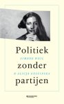 Alicja Gescinska-Simone Weil - (1) Politiek Zonder Partijen