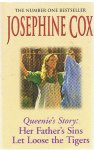 Cox, Josephine - Queenie's story : Her father's sins / Let loose the tigers