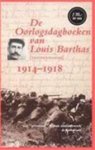 BARTHAS, LOUIS - De oorlogsdagboeken van Louis Barthas (tonnenmaker) 1914-1918