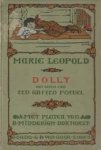 LEOPOLD, MARIE - Dolly. Het leven van een witten peodel