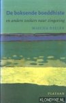 Dellen, Mascha - De boksende boeddhiste en andere zoekers naar zingeving