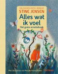 Stine Jensen - Alles wat ik voel het grote emotieboek