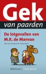 MK de Manvan - Gek Van Paarden