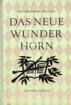 Brouwer, C. - Das neue Wunderhorn