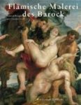 Konrad Renger, Claudia Denk - Flämische Malerei des Barock