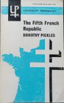 Pickles, Dorothy - The Fifth French Republic, Institutions and politics