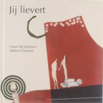 Geert De Kockere Sabien Clement - Jij lievert