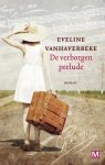 Eveline Vanhaverbeke 68976 - De verborgen prelude