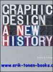 Stephen J. Eskilson - Graphic design. A new history.