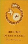 Mary C. Fullerson. - The form of the fourth.