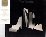  - Yves Trudeau: [exposition], Musee d'art contemporain, du 22 juin au 30 juillet 1978 (French Edition)