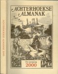 GRIT STEF, LEX SCHAARS EN JANNIE TER VRUGT eindredactie - ACHTERHOEKSE ALMANAK ,2000 15e jaargang