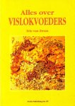  - VISSEN:  Alles over VISLOKVOEDERS - Eric van Zwaam