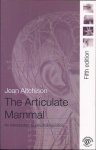 Aitchison, Jean. - The Articulate Mammal: An introduction to psycholinguistics.