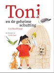 Lisa Maschhaupt - Toni En De Geheime Schutting