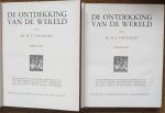 Balen, Mr. W.J. van - De ontdekking van de wereld. Deel 1 en deel 2