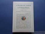 Morris, William. - A book of verse. A facsimile of the manuscript written in 1870. Introduced by Roy Strong and Joyce Irene Whalley.