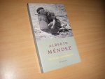 Méndez, Alberto ; Eugenie Schoolderman (vert. uit het Spaans) - De blinde zonnebloemen