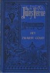 VERNE, JULES - het zwarte goud