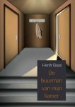 Henk Baas - De buurman van mijn kamer