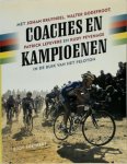 Eddy Soetaert - Coaches en kampioenen met Johan Bruyneel, Walter Godefroot, Patrick Lefevere en Rudy Pevenage in de buik van het peloton