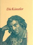 Schiller, Friedrich. - Die Künstler