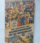 Goedecke, Heinz - Wir beginnen das wunschkonzurt fur die wehrmacht