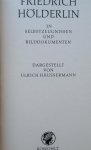 Hausserman, Ulrich - Friedrich Holderlin in selbstzeugnissen und bilddokumenten