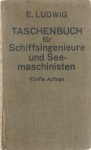 Emil Ludwig Otto Steppes - Taschenbuch für Schiffsingenieure und Seemaschinisten