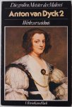 Larsen, Erik - Die grossen Meister der Malerei Anton van Dyck 2 Werkverzeichnis