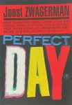 Joost Zwagerman - Perfect day en andere popverhalen en andere popverhalen