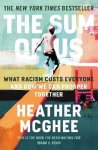 Heather Mcghee - The Sum of Us