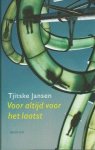 Jansen, Tjitske - Voor altijd voor het laatst