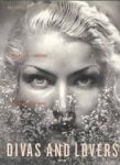 Faber, Monica, & Lawrence, D.H. - Divas and Lovers, photographic fantasies from Vienna between the wars