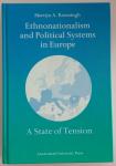 Roessingh, Martijn A. - Ethnonationalism and political systems in Europe; a state of tension