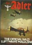 Mayer. S. L. (edited) - Der Adler - the official nazi luftwaffe magazine