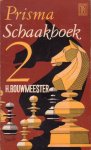 Bouwmeester, H. - Prisma-schaakboek 2