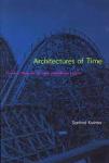 Sanford Kwinter - Architectures of Time / Toward a Theory of the Event in Modernist Culture