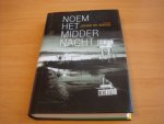 Boose, Johan de - Noem Het Middernacht