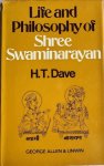 Dave, H.T. - LIFE AND PHILOSOPHY OF SHREE SWAMINARAYAN (1781 - 1830).