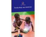 Rode Kruis - Eerste Hulp Aan Kinderen Rode Kruis - Eerste Hulp Aan Kinderen