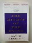 David Kessler - The rights of the dying