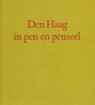 C.H. Slechte - Den Haag in pen en penseel