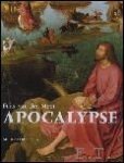 VAN DER MEER.Frits - Apocalypse. visioenen uit het Boek der Openbaring in de kunst
