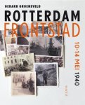 Gerard Groeneveld - Rotterdam frontstad