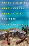 Anton Stolwijk - Nederlanders Groeten Niet