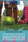 Barbara Scholten - Voetbalgekke meiden