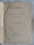 uit het Hoogduitsch van Rud. Baumbach R. Rudolf Rudolph - ( 1840-1905 ) - Schijngoud - Een Verhaal uit de 17e Eeuw. uit het Hoogduitsch van Rud. Baumbach